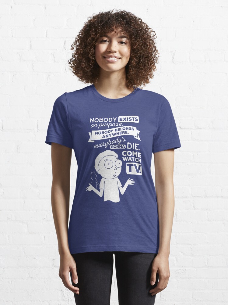 nobody exists on purpose shirt