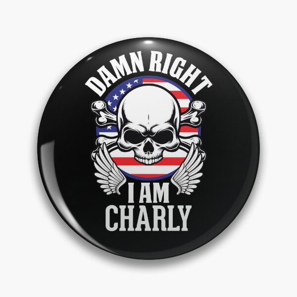 Item preview, Skull Lover Damn Right I Am Charly designed and sold by ForeverInTime.