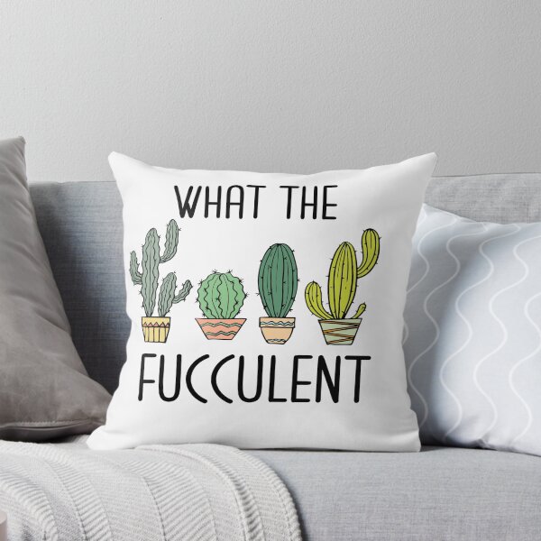 Item preview, WHAT THE FUCCULENT designed and sold by kapiks.