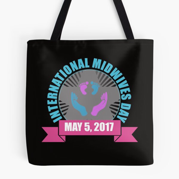 Item preview, International Midwives Day 5th May 2017 designed and sold by Dan66.