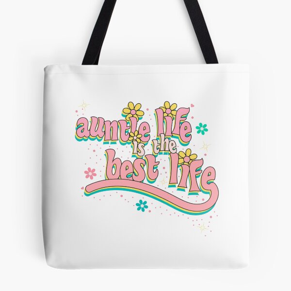 Item preview, Auntie Life Is The Best Life designed and sold by racharanha.