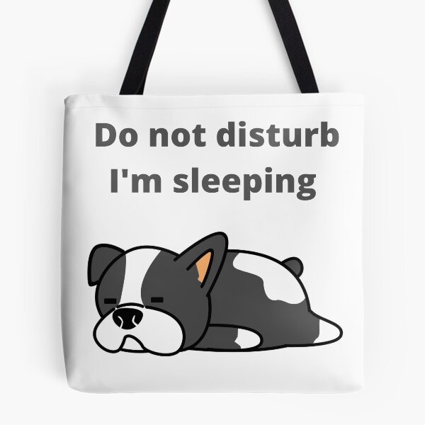 Item preview, Do not disturb I'm sleeping designed and sold by sebastiano01.