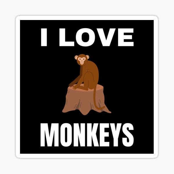 Item preview, I love Monkeys designed and sold by fev-rocks.