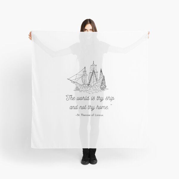 Item preview, The world is thy ship and not thy home Catholic Quotes Christian Therese of Lisieux designed and sold by bonumagit.