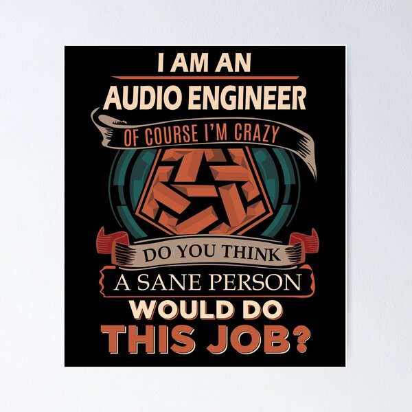 Item preview, Audio Engineer T Shirt - Sane Person Gift Item Tee designed and sold by watkinsmat.