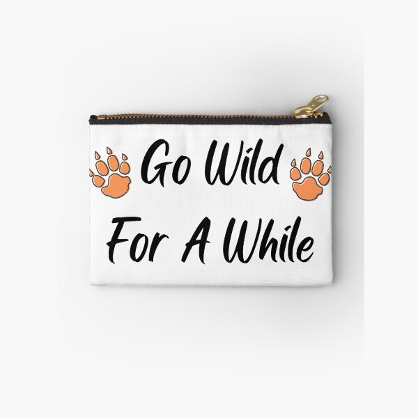 Item preview, Go wild for a while designed and sold by ByMilagra.