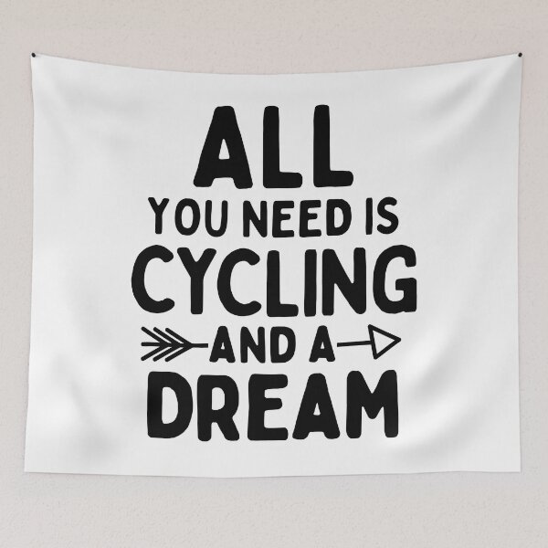 Item preview, All you need is cycling and a dream designed and sold by TheGreenGoat.