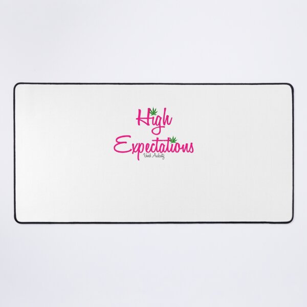 Item preview, High Expectations designed and sold by VividAudacity.