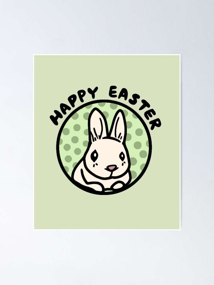 Happy Easter Day with Cute Bunny on Green Moon Adorable Vegan Bunny  Easter Love Poster