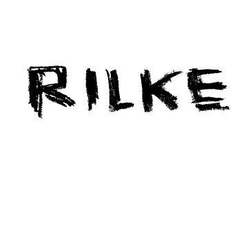Artwork thumbnail, Famous Poet: Rilke, Rainer Maria Rilke by badlydrawnbabe