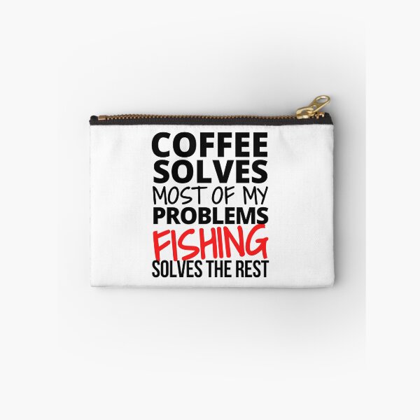 Item preview, Fishing: Coffee solves most of my problems designed and sold by TheGreenGoat.