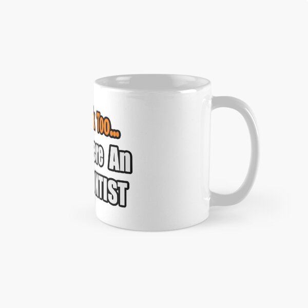 Item preview, You'd Drink Too If You Were An Orthodontist designed and sold by TKUP22.