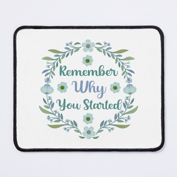 Item preview, Remember why you started - Remember your Why  designed and sold by MOONINSPIRATION.