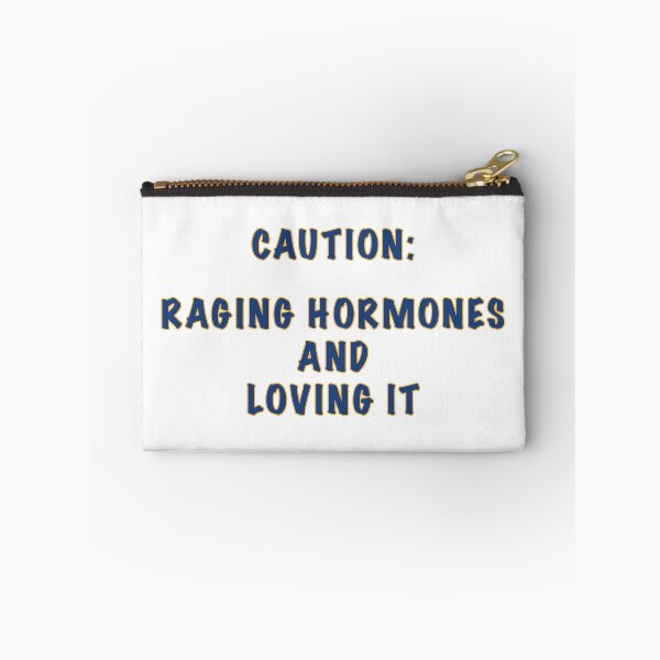 Item preview, Raging Hormones designed and sold by janraydesigns.