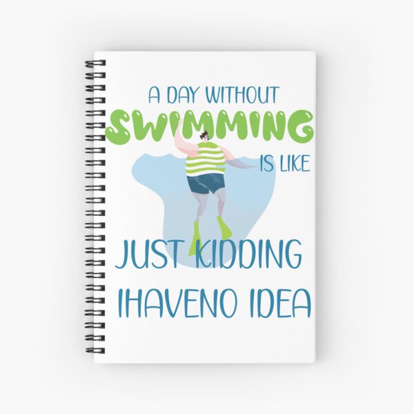 Item preview, A Day Without Swimming Is Like Just Kidding I Have No Idea Funny tshirt for swimmers  designed and sold by GhostAmine.