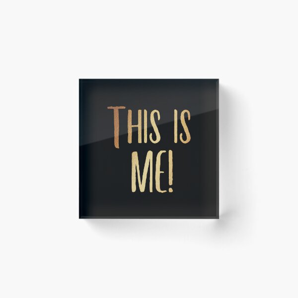Item preview, The Greatest Showman - This is Me and I Make No Apologies The Greatest Showman designed and sold by JukeLox.