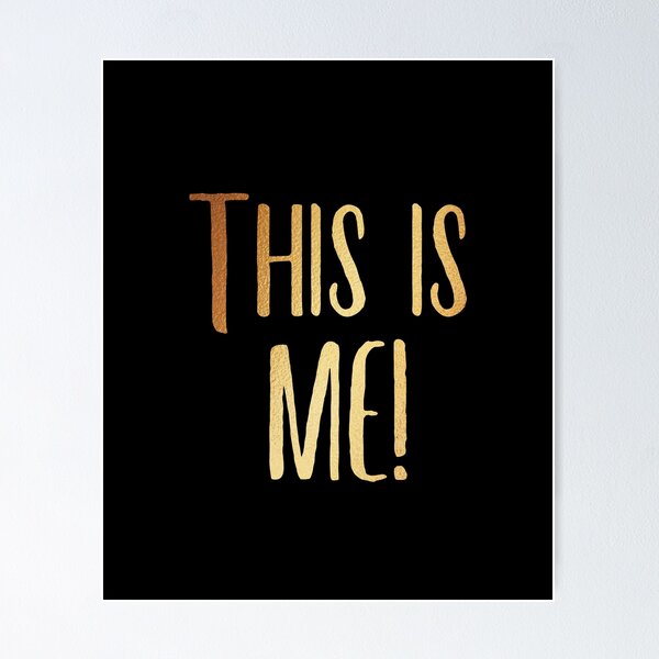 Item preview, The Greatest Showman - This is Me and I Make No Apologies The Greatest Showman designed and sold by JukeLox.