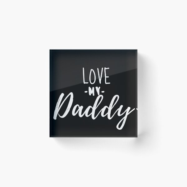 Item preview, Love my Daddy designed and sold by behappyshirts.