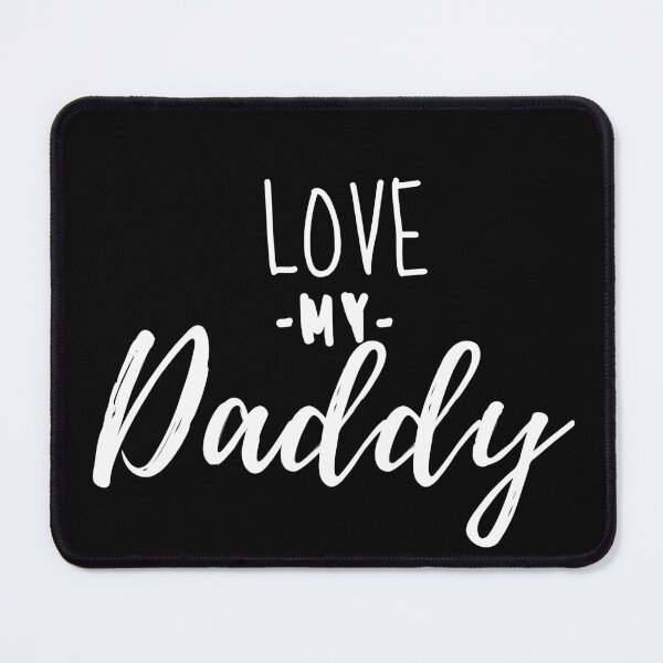 Item preview, Love my Daddy designed and sold by behappyshirts.