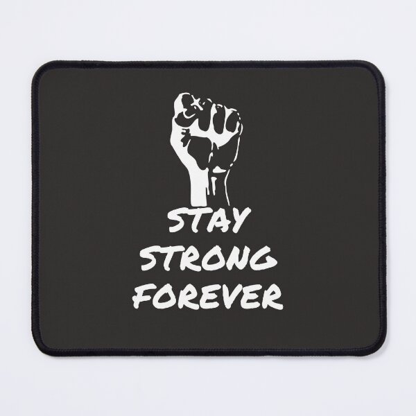Item preview, stay strong forever designed and sold by DoraHappy.