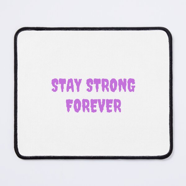 Item preview, stay strong forever designed and sold by DoraHappy.
