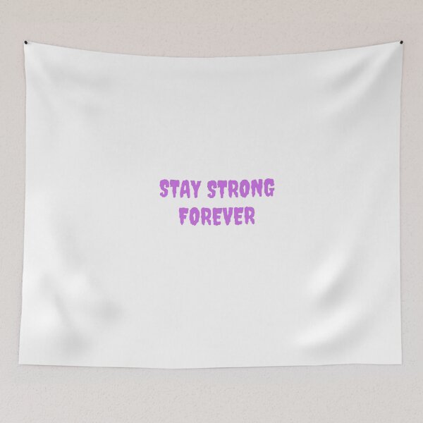 Item preview, stay strong forever designed and sold by DoraHappy.