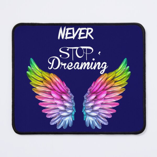 Item preview, never stop dreaming designed and sold by abhiGFX.