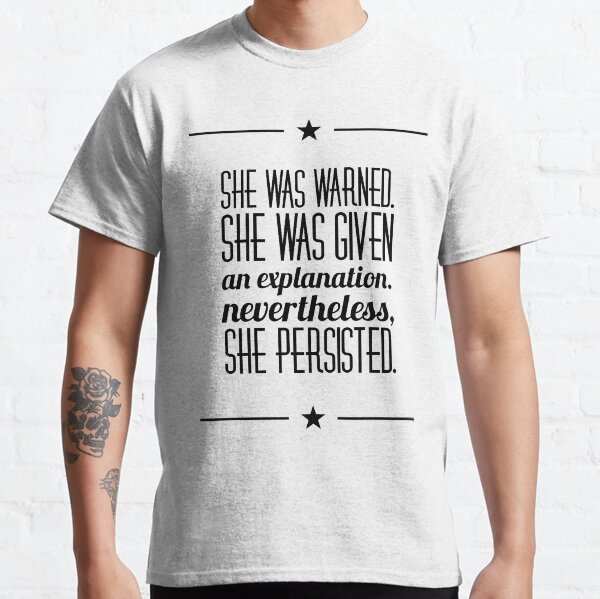 Item preview, She was Warned. Nevertheless She Persisted designed and sold by Indivisible.