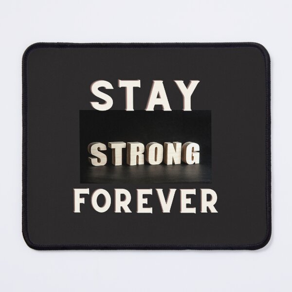 Item preview, stay strong forever designed and sold by DoraHappy.