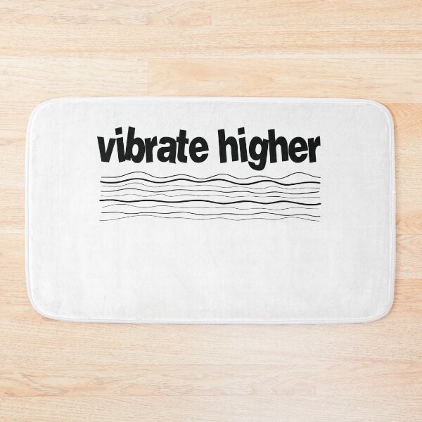 Item preview, Vibrate Higher, vibrations, designed and sold by TracyDDigitals.