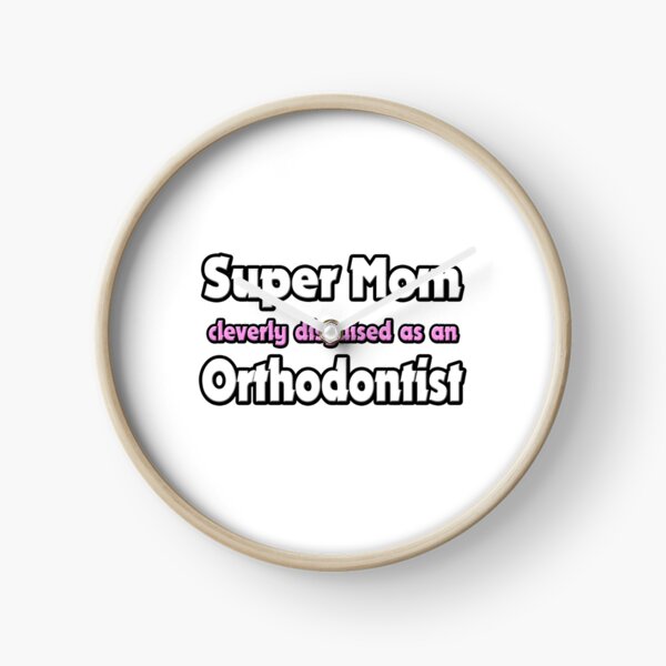 Item preview, Super Mom Cleverly Disguised As An Orthodontist designed and sold by TKUP22.