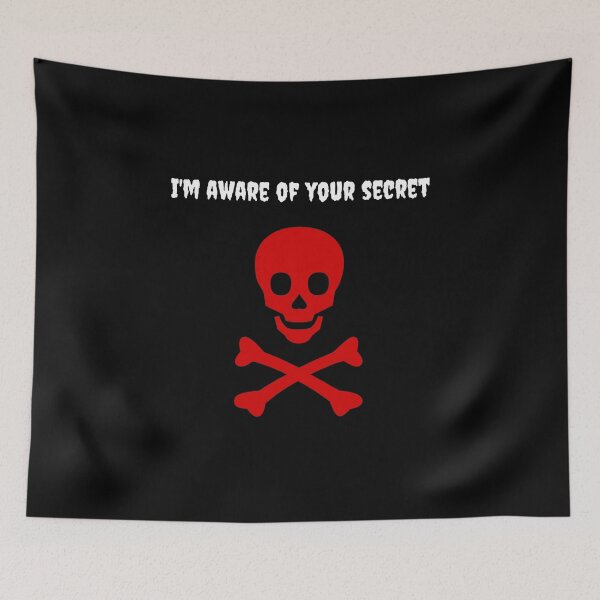Item preview, I am aware of your secret designed and sold by DigitalArtTrend.