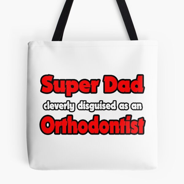 Item preview, Super Dad Cleverly Disguised As An Orthodontist designed and sold by TKUP22.