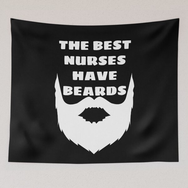 Item preview, The Best Nurses have Beards designed and sold by Indra Agrawal.