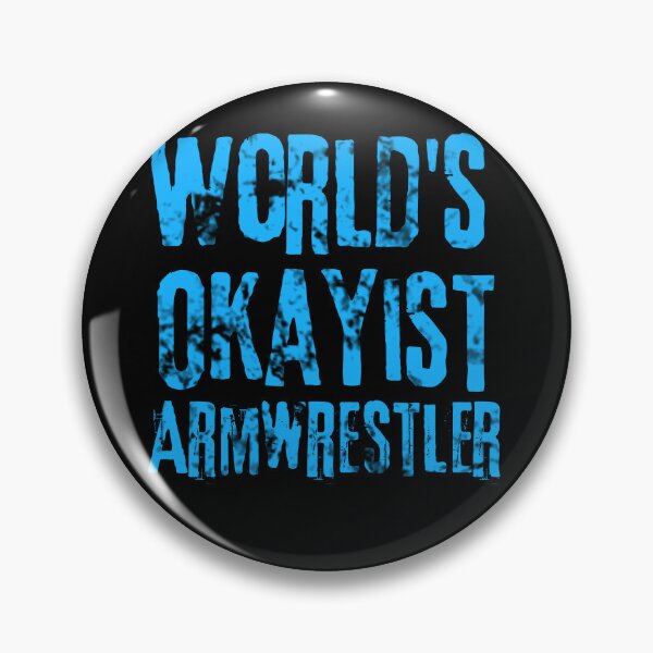 Item preview, World's Okayist Armwrestler designed and sold by Constant Readers.