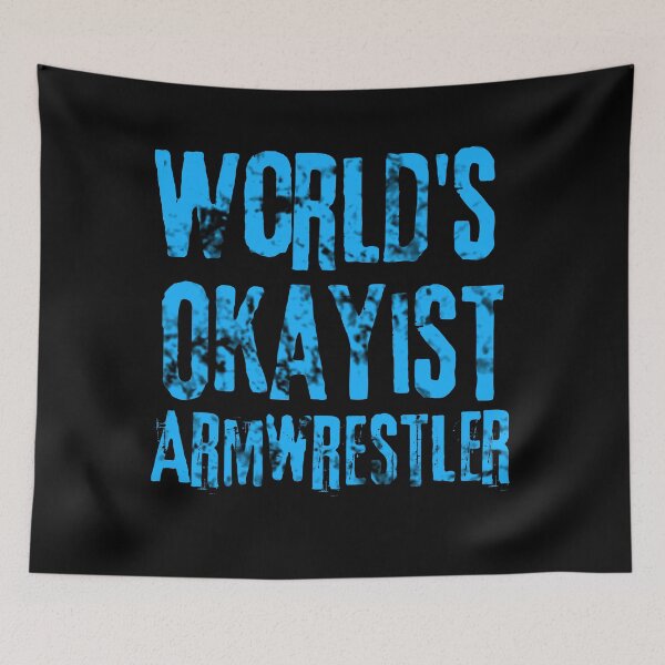Item preview, World's Okayist Armwrestler designed and sold by Constant Readers.