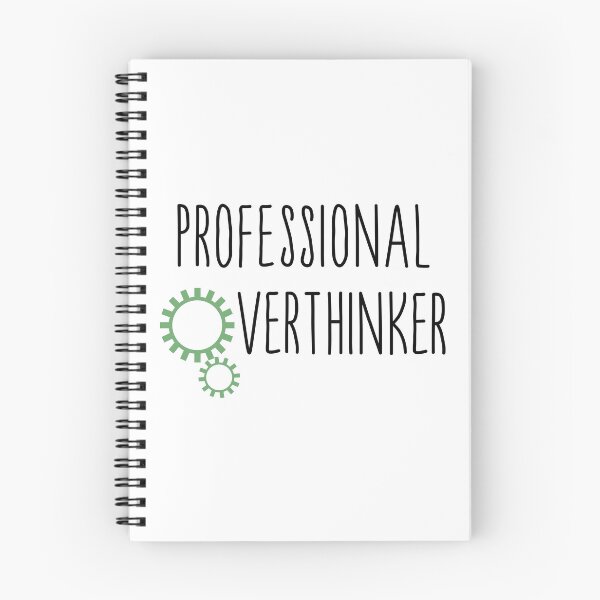 Item preview, Professional overthinker gears designed and sold by CamilaDavison.