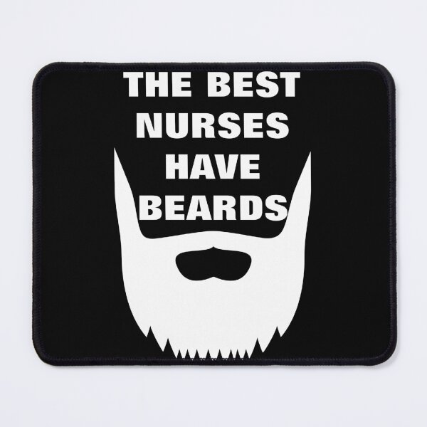 Item preview, The Best Nurses have Beards designed and sold by Indra Agrawal.