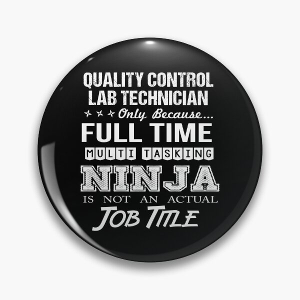 Item preview, Quality Control Lab Technician T Shirt - Multitasking Ninja Job Gift Item Tee designed and sold by miraschroe.