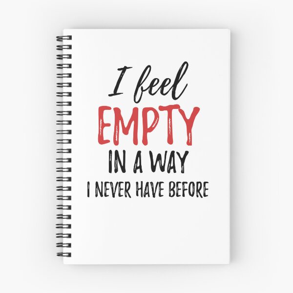 Item preview, I feel empty in a way I never have before.Alone Quote designed and sold by Quotes ⭐⭐⭐⭐⭐.