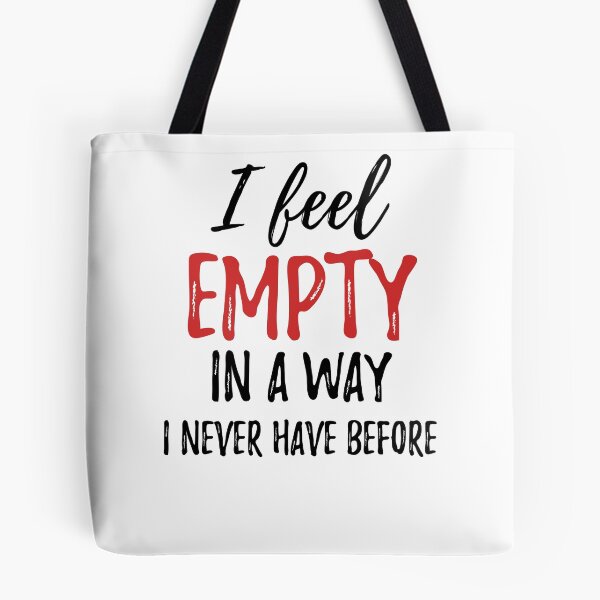 Item preview, I feel empty in a way I never have before.Alone Quote designed and sold by Quotes ⭐⭐⭐⭐⭐.
