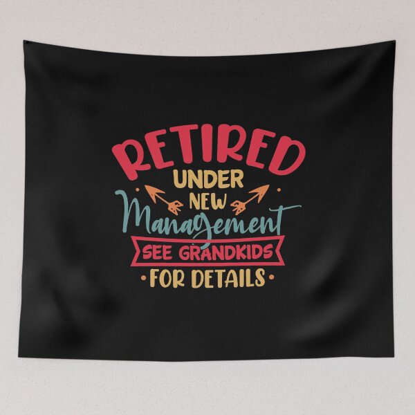 Item preview, Funny Retirement Under New Management For Grandparents designed and sold by OliviaGbyKyro.