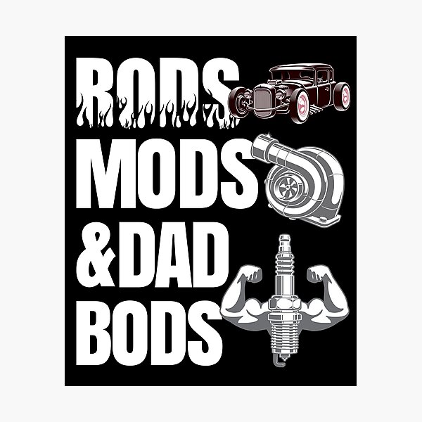 Item preview, Rods Mods & Dad Bods Funny Hot Rod Mechanic Fabricator designed and sold by CharJens.