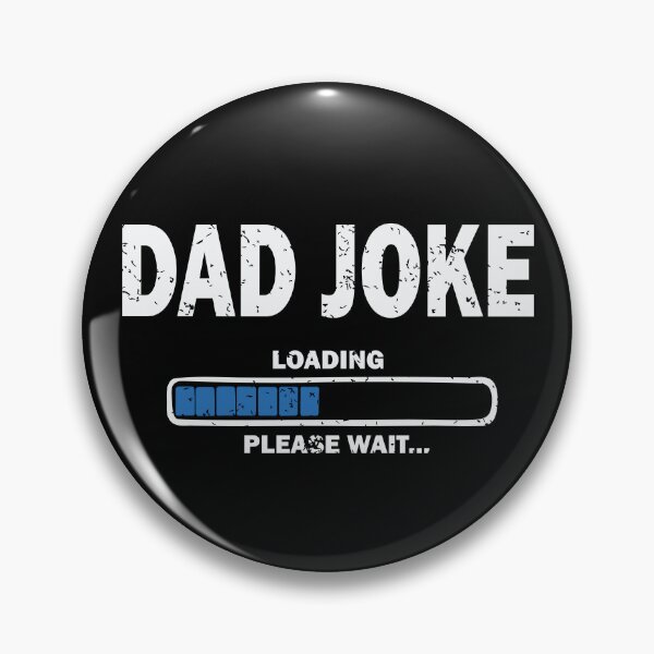 Item preview, Dad Joke Loading  designed and sold by Richard529.