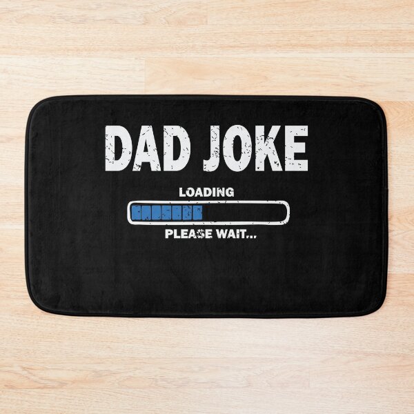 Item preview, Dad Joke Loading  designed and sold by Richard529.