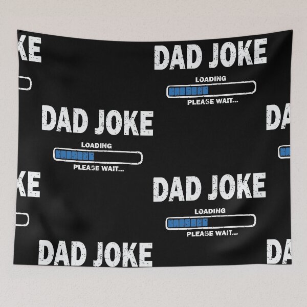 Item preview, Dad Joke Loading  designed and sold by Richard529.
