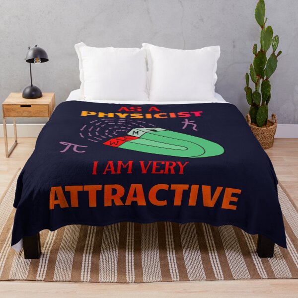 Item preview, As a physicist, I'm like a magnet. designed and sold by Bodino.
