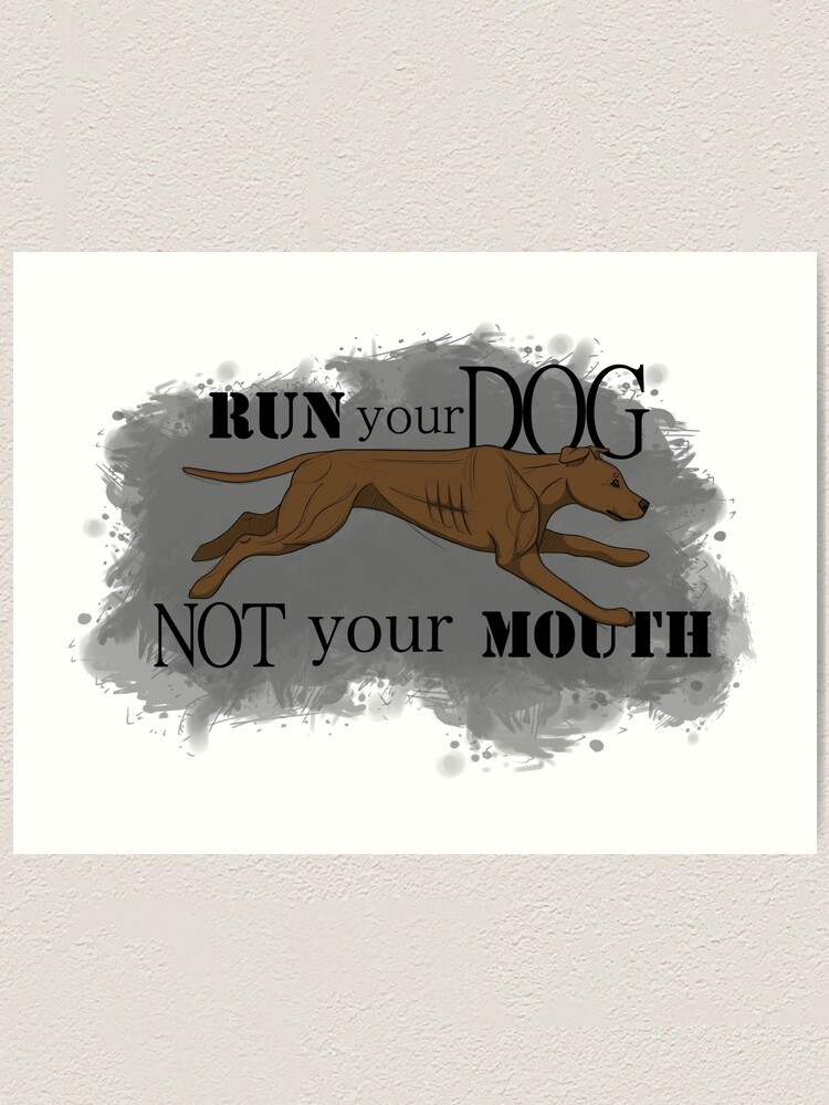 Alternate view of Run Your Dog Not Your Mouth American Pit Bull Terrier Rust Art Print