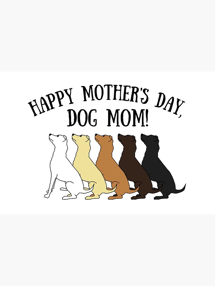 Mother's Day For Dog Moms