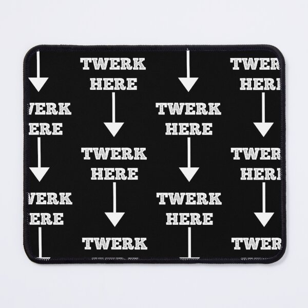 Item preview, Twerk Here designed and sold by Theparticular.